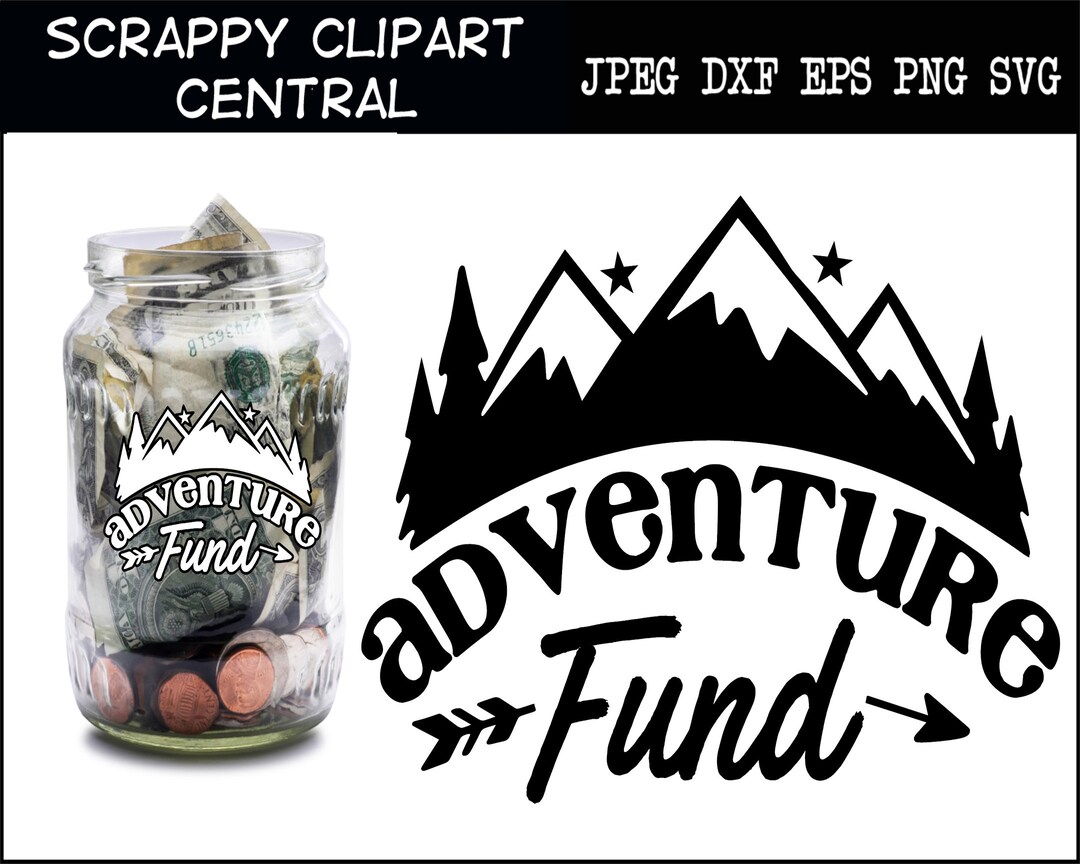 Adventure Fund SVG File - Rustic Cabin Sign Decor - Camper Coffee Mug ...
