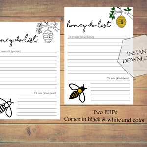 May include: Two printable honey-do lists, one in black and white and one in color. Each list features a bee and honeycomb illustration and the text "honey do list". The lists are divided into "Do it now-ish (please)" and "It can (kinda) wait" sections.