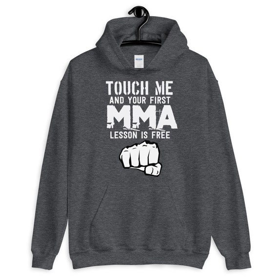 Touch Me and Your First Kickboxing Lesson is Free Zip Hooded Sweatshirt