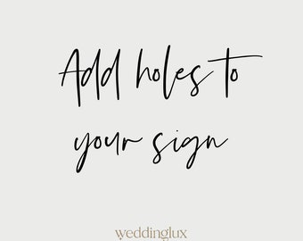 Add Holes To Suspend Your Sign l Custom Design | Bespoke Design | Wedding Décor Bespoke