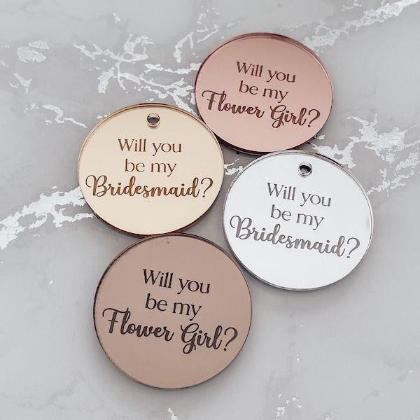 Will You Be My Bridesmaid Cupcake Topper, Bridesmaid Proposal, Flower Girl Cake Charm, Gift Tag, Mirror Engraved Charms, Wedding Tags