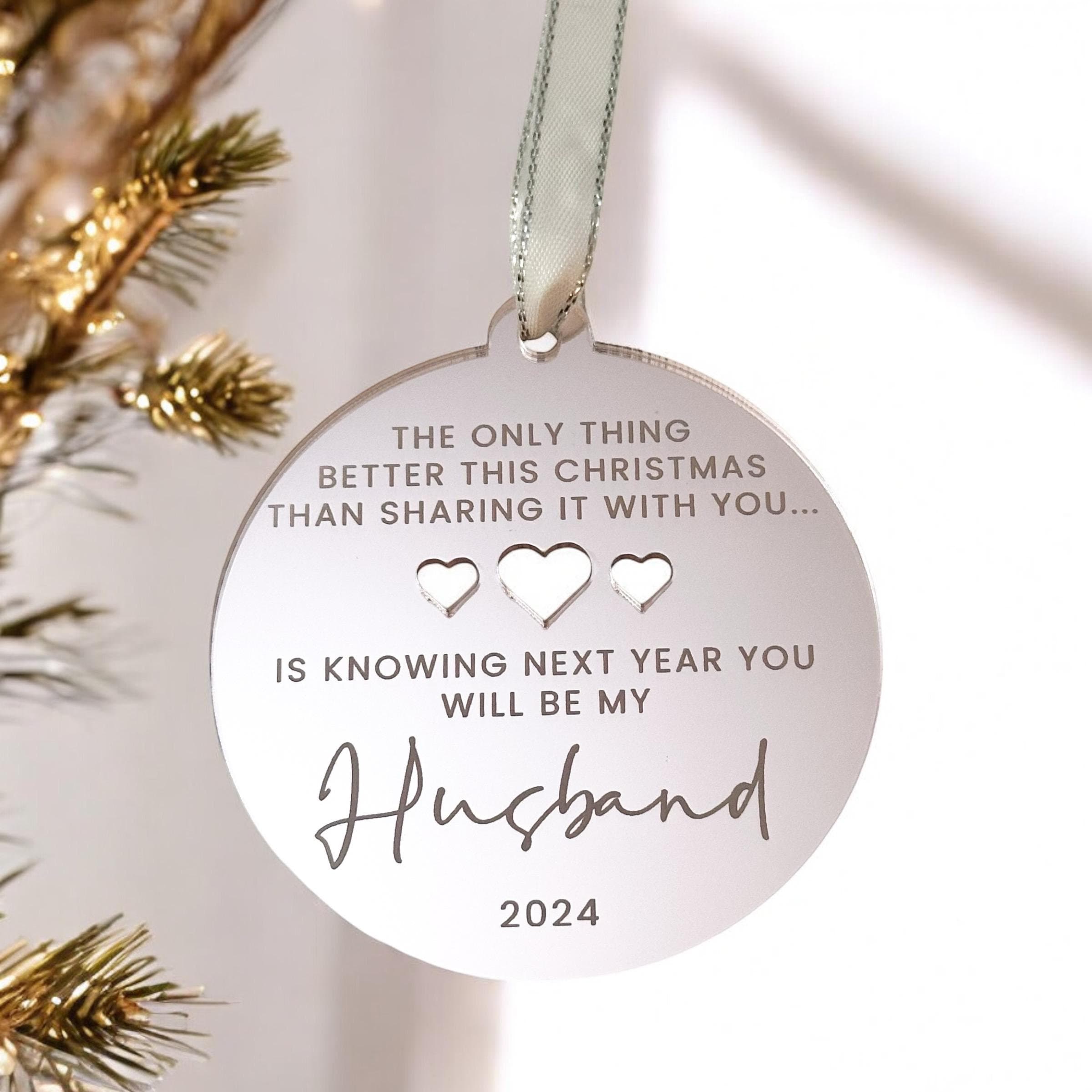 Fiancé Christmas Gift, Next Year You Will Be My Husband Engraved Bauble, Tree Decoration, Groom To Be, Engagement, Engaged Couples