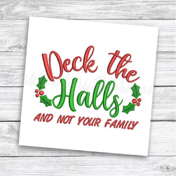 Deck The Halls Embroidery Design, Chrismtas Carol Embroidery design, Christmas sayings Embroidery designs, machine embroidery file