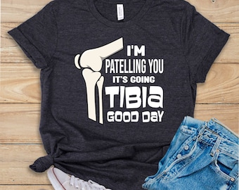 Lustiges Physiotherapie T-Shirt: ""I'm Patelling You"" Therapeut Geschenk
