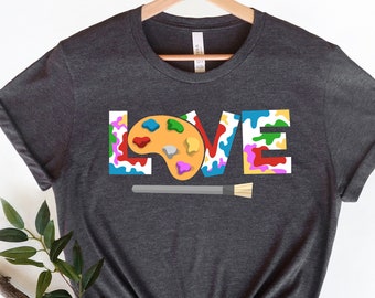 Love Art Shirt, Artist Shirt, Art Shirt, Gift For Teacher, Teacher Shirt, Art Teacher Shirt, Artist T-Shirt, Art Lover Tee, Art Shirt