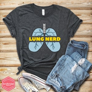 Respiratory Therapist Lung Nerd Shirt, Medical Shirt, Tank Top, Respiratory Therapist Shirt, Respiratory Therapy Gift, Funny Respiratory Tee