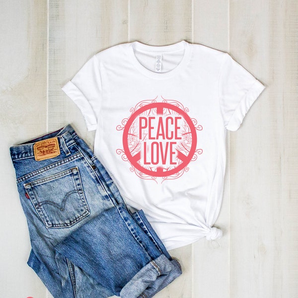 Peace Love Shirt, Peace Sign Tshirt, Peace Tee, Yoga Shirt, Hippie Shirt, Retro Shirt, Womens Graphic Tee, Tank Top, Hoodie, Sweatshirt