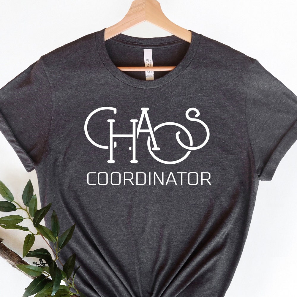 Mom Shirt, Teacher Shirt, Chaos Coordinator Shirt, Mom Life Shirt, Mothers Day Shirt, Mama Shirt, Funny Teacher Shirt, Kindergarten Shirt Iconictees