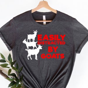 Goat shirt, Goat Mom, Easily Distracted by Goats Shirt, goat lover shirt, Country Girl, Goat Kid, Farm Animal Shirt, Goat Shirt For Women
