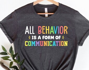 RBT Shirt: Behavior Technician Gift, Communication Tee