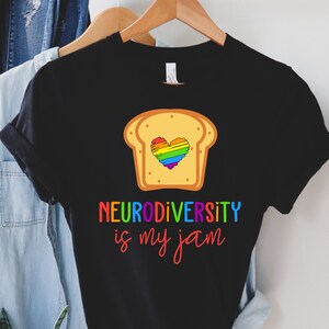 Neurodiversity Is My Jam T-Shirt: Autism Awareness, ADHD Gift