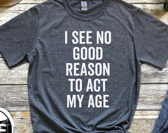 Shirt grappig gezegde: T-shirt sarcastisch citaat - humoristisch vrouwen T-shirt