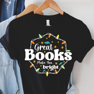 Librarian Shirt, Teacher Appreciation Shirt, Great Books Make You Bright, Retro Comfort Rainbow School Shirt, Book Lover Gift, Bookworm Tee