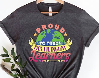 Teacher Shirts, Multilingual Teacher Shirt, Multilingual Gift, English Teacher Gift, Back to School Gift, ESL Teacher Shirt, Gift For ESL