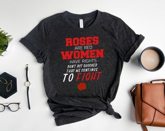 Reproductive Rights Shirt: Feminist Pro Choice Tee