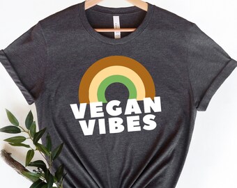 Vegan Vibes Shirt: Plant Based Tee, Vegetarian Gift