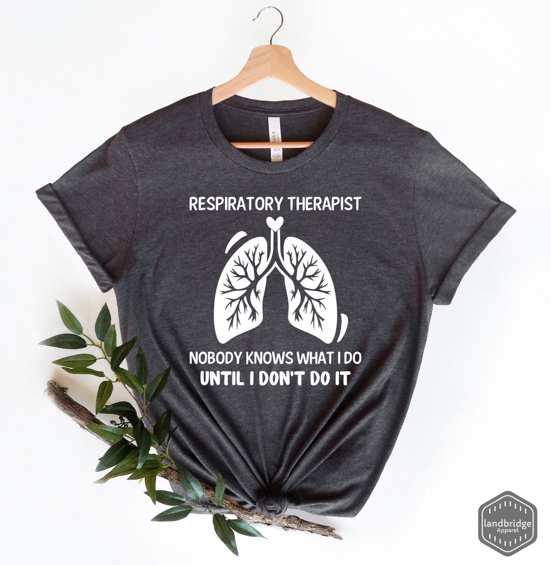 Respiratory Therapy Shirts, Respiratory Therapist Shirt, Lung Shirt