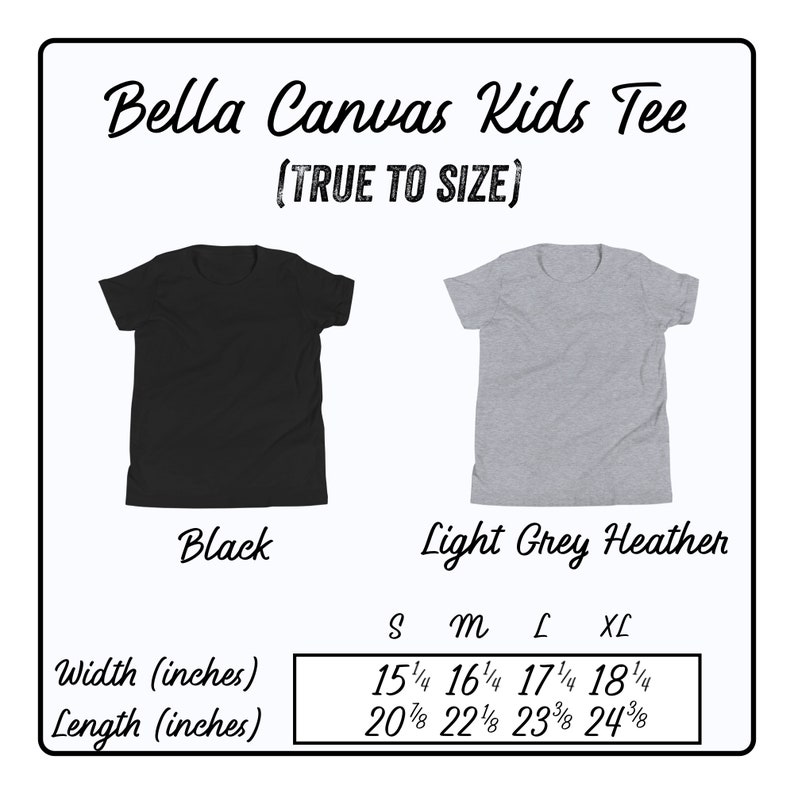Peut inclure: Tableau des tailles pour le t-shirt pour enfants Bella Canvas en noir et gris chin&eacute; clair. Le tableau indique les mesures de largeur et de longueur en pouces pour les tailles S, M, L et XL.