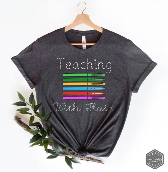Teaching With Flair Flair Pen Funny Gift Tshirt Teaching With Flair Flair Pen Funny Gift Tshirt