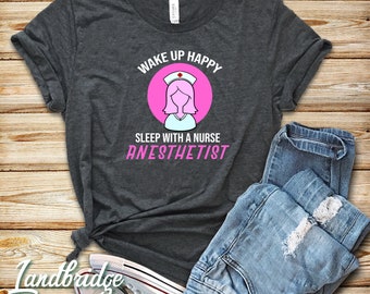 Grappig shirt voor anesthesieverpleegkundige: Wake Up Happy CRNA-cadeau