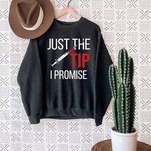 Nurse Gift, Just The Tip, Phlebotomist Shirt, Funny Nurse Shirt, Phlebotomy T-shirt, Needles T-shirt, Funny Doctor Shirt, Nurse Graduation image 2