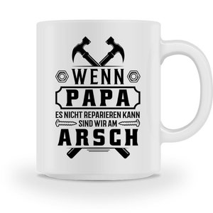 Papa repariert das schon Vatertag Vater  - Tasse
