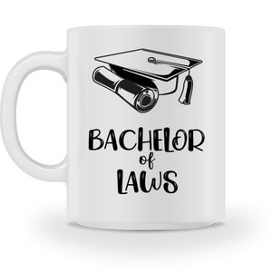 Tasse Abschluss 2021 Bachelor of Laws Geschenk Studium Graduierung Kaffeetasse | Tasse
