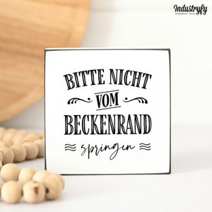 Landhaus Badezimmer Deko Schild | Bitte nicht vom Beckenrand springen | Miniblock