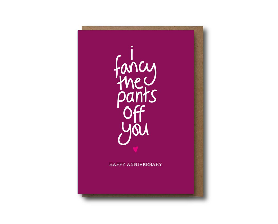 Anniversary Card, Funny Anniversary, Fancy the Pants off You Etsy