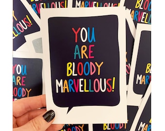 Bloody Marvellous A6 Postcard: Positivity Quote Print