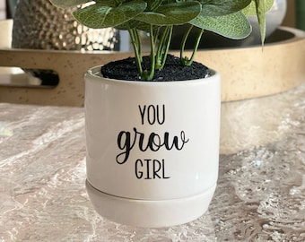 You Grow Girl - Punny Succulent Planter