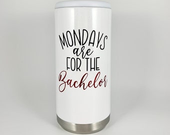 Mondays Are For The Bachelor - Bachelor Slim Can Cooler