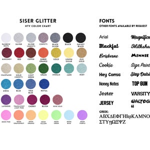 May include: A color chart of Siser Glitter HTV (heat transfer vinyl) with 36 different colors. The chart includes a variety of colors, including black, white, red, blue, green, and gold. The chart also includes a list of fonts that are available for use with Siser Glitter HTV.