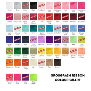 May include: A color chart for grosgrain ribbon, showing a variety of colors, including white, grey, silver, black, pink blush, light pink, bubblegum pink, pink, hot pink, shocking pink, fuchsia, rose gold, dusty rose, rosy mauve, coral, poppy red, red, scarlet, maroon, burgundy, light blue, mineral ice, aqua, jade, light turquoise, turquoise, dusty blue, antique blue, blue mist, classic blue, royal blue, cobalt, navy, light orchid, lavender, purple, regal purple, dusty lilac, mint, lime green, apple green, emerald, forest green, rustic sage, lemon, yellow, yellow gold, old gold, barely peach, peaches 'n cream, tangerine, orange, burnt orange, ivory, beige, tan, brown, passion fruit, neon pink, ultra violet, and acid green.