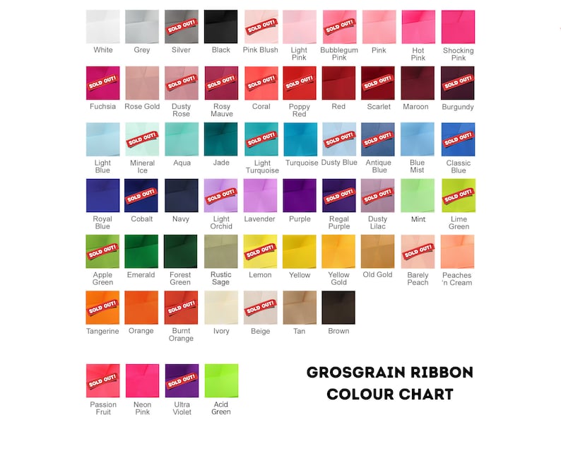 May include: A color chart for grosgrain ribbon, showing a variety of colors, including white, grey, silver, black, pink blush, light pink, bubblegum pink, pink, hot pink, shocking pink, fuchsia, rose gold, dusty rose, rosy mauve, coral, poppy red, red, scarlet, maroon, burgundy, light blue, mineral ice, aqua, jade, light turquoise, turquoise, dusty blue, antique blue, blue mist, classic blue, royal blue, cobalt, navy, light orchid, lavender, purple, regal purple, dusty lilac, mint, lime green, apple green, emerald, forest green, rustic sage, lemon, yellow, yellow gold, old gold, barely peach, peaches 'n cream, tangerine, orange, burnt orange, ivory, beige, tan, brown, passion fruit, neon pink, ultra violet, and acid green.