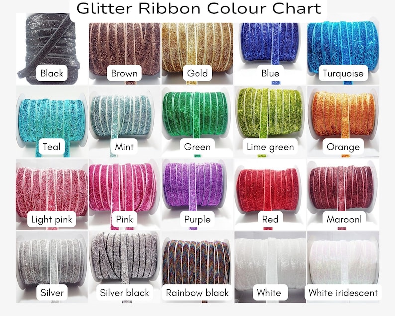 May include: A color chart of glitter ribbon rolls. The ribbon colors are black, brown, gold, blue, turquoise, teal, mint, green, lime green, orange, light pink, pink, purple, red, maroon, silver, silver black, rainbow black, white, and white iridescent.