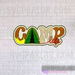 SVG camp life SCRAPBOOK title cutting file title for scrapbooking paper piecing download file only.