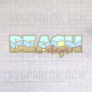 SVG beach cutting file title &quot;beach days&quot; for scrapbooking paper piecing download file only