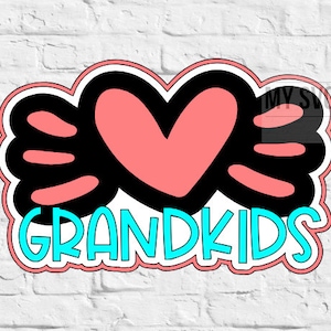 SVG Grandkids title cutting file title for scrapbooking paper piecing DOWNLOAD file only.