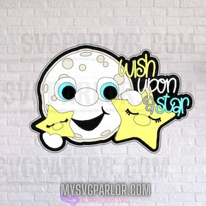 SVG luna corte archivo título deseo sobre una estrella scrapbooking bebé recién nacido niño embarazo svg papel piecing descargar archivo sólo