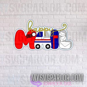 Op de afbeelding: Happy Mail SVG-snijbestand met een rood, wit en blauwe postwagen, een brievenbus en enveloppen. De tekst "Happy Mail" staat in gouden letters.