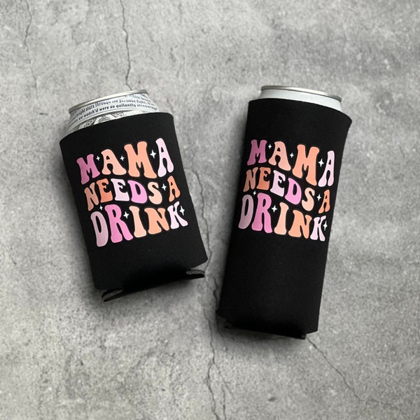 Mama Needs a Drink Retro Can Cooler