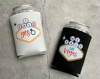 I Said Yes We Said Vegas Bachelorette Party Beer Can Coolers