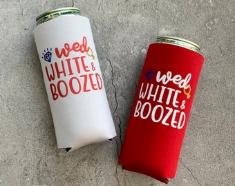 Wed White & Boozed Bachelorette Party or Wedding Slim Seltzer Can Coolers 4th of July