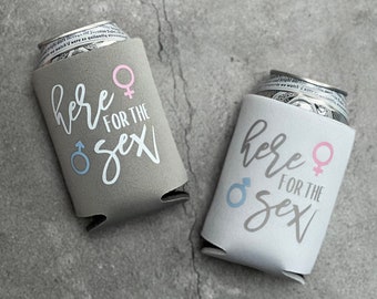 Here for the Sex Gender Reveal Baby Shower Can Coolers