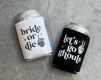 Bride or Die and Let’s Go Ghouls Halloween Bachelorette Can Coolers