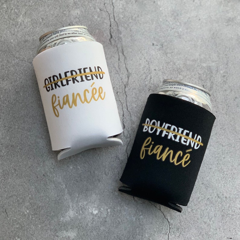 Girlfriend to Fiancée or Boyfriend to Fiancé Beer Can Cooler image 1