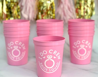 Pink I Do Crew Bride Squad Bachelorette Party Stadium Cups