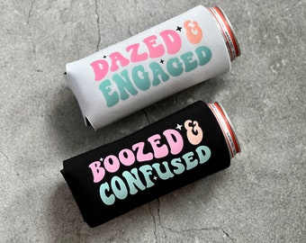 Dazed and Engaged & Boozed and Confused Bachelorette Slim Seltzer Can Coolers