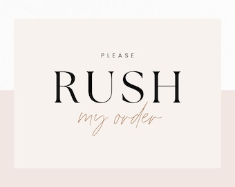 Rush Processing, Rush Order, Add-On